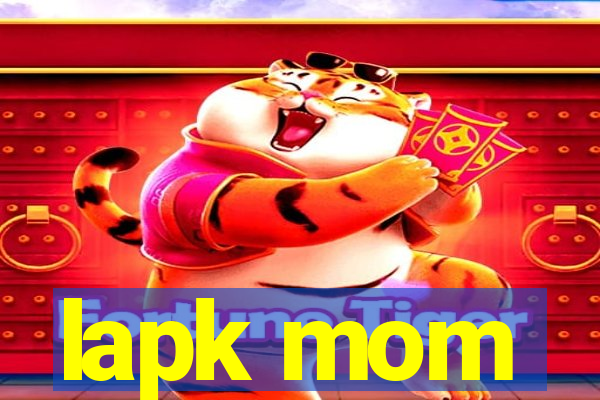 lapk mom